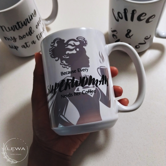 "Because Every Superwoman Needs Her Coffee" mug- Perfectly Imperfect Edition